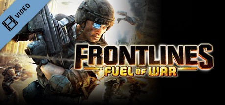 Frontlines: Fuel of War Multiplayer Trailer game cover