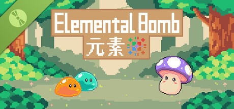 Elemental Bomb Demo