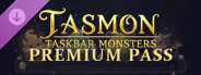 TASMON: Premium Pass