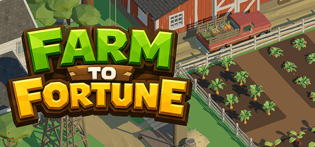Farm to Fortune