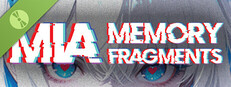 MIA: Memory Fragments - First Memory