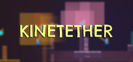 Kinetether