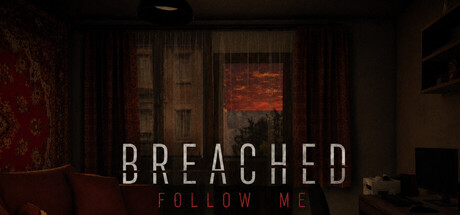 BREACHED: Follow Me header art