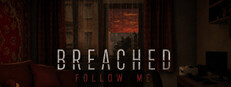 BREACHED: Follow Me
