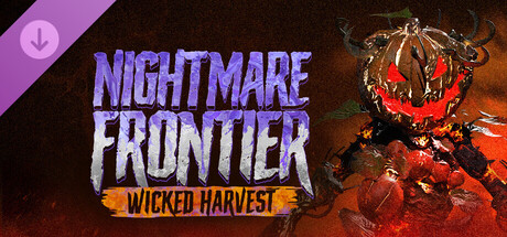 海报 Nightmare Frontier - Wicked Harvest