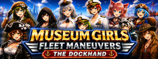 Museum Girls Fleet Maneuvers: The Dockhand Steam capsule image