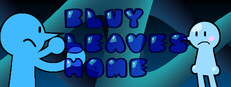 Bluy Leaves Home
