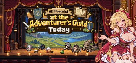 All Peaceful at the Adventurer's Guild Today