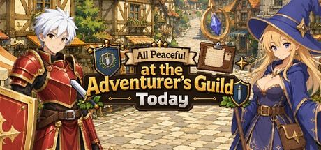 All Peaceful at the Adventurer`s Guild Today.