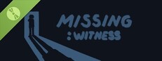 Missing : Witness