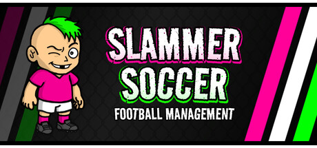 Slammer Soccer: Football Management — Steam game cover