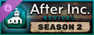 DLC: After Inc: Season 2