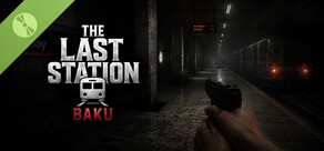The Last Station - Baku Demo