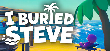 I Buried Steve — Steam game cover