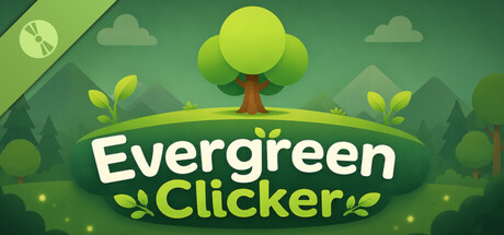 Evergreen Clicker Demo