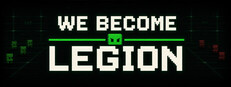 We Become Legion