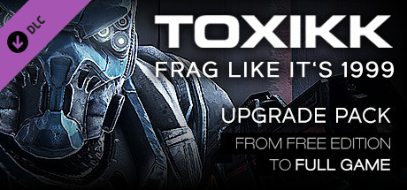 TOXIKK - [UPGRADE] - Free Edition to FULL GAME banner image