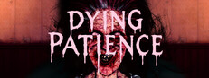 Dying Patience 