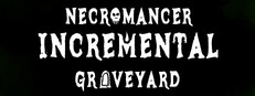 Necromancer Incremental Graveyard