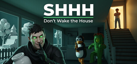 SHHH: Don't Wake the House cover