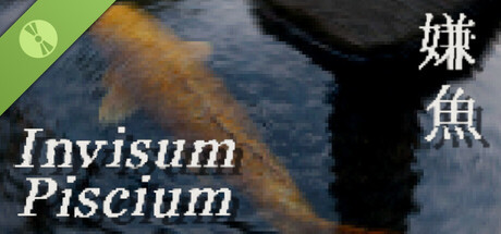 Invisum Piscium 嫌魚 Demo