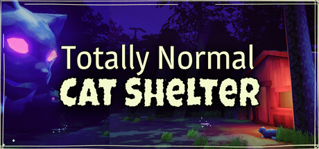 Totally Normal Cat Shelter