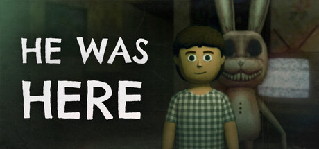 He Was Here