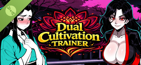 Dual Cultivation Trainer Demo header