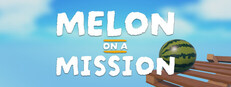 Melon on a Mission
