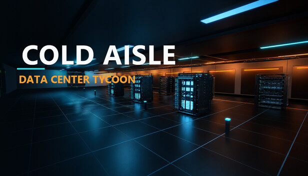 COLD AISLE: Data Center Tycoon