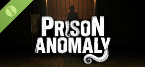 Prison Anomaly Demo