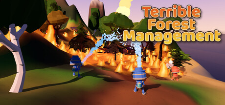 Terrible Forest Management