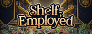 Shelf-Employed