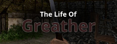 The Life Of Greather
