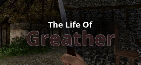 The Life Of Greather banner image