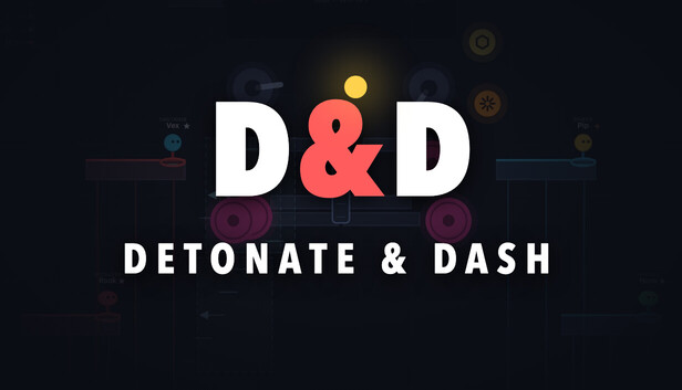 Detonate & Dash