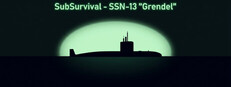 SubSurvival: SSN-13 "Grendel"