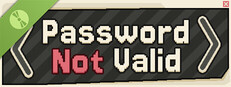 Password Not Valid Demo game capsule image
