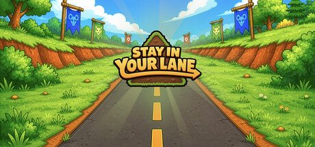 Stay in Your Lane