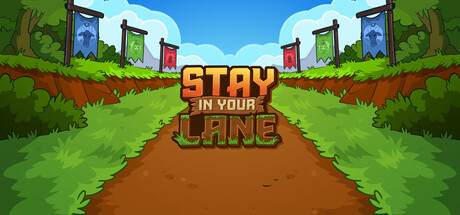 Stay in Your Lane