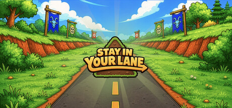 Stay in Your Lane