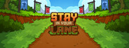 Stay in Your Lane
