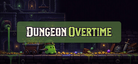 Dungeon Overtime
