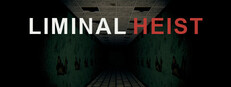 Liminal Heist