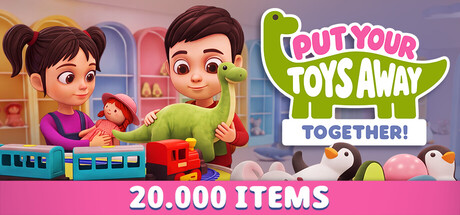 Put Your Toys Away Together!