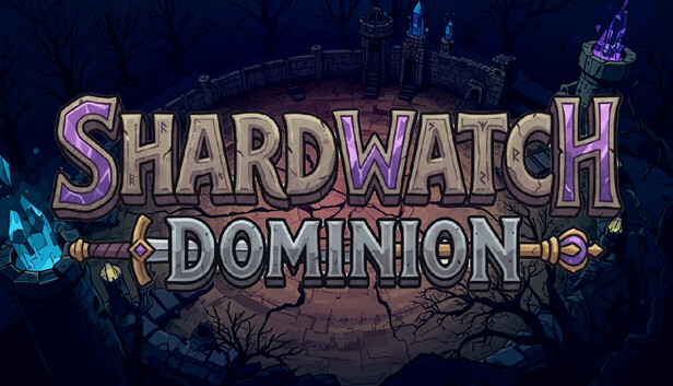 Shardwatch Dominion