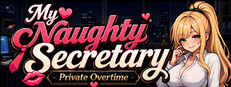 My Naughty Secretary: Private Overtime