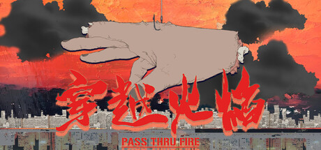 Pass Thru Fire