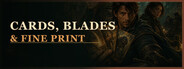 Cards, Blades & Fine Print