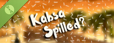 Kabsa Spilled? Demo
